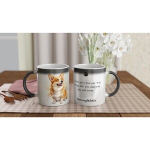 Sits-Not-Says-I-Love-You Corgi | Corgi Magic Mug | Color Changing Coffee Mug | Dog Mom Gift | Corgi Lover Gift | The Corgi Kid Co image 4