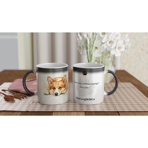 I-Love-You-Without-Saying | Corgi Magic Mug | Color Changing Coffee Mug | Dog Mom Gift | Corgi Lover Gift | The Corgi Kid Co Bild 2