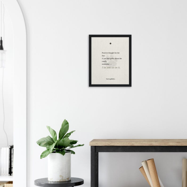 Framed Canvas 16x20 — I Let You Sit on It image 4