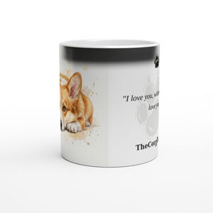 I-Love-You-Without-Saying | Corgi Magic Mug | Color Changing Coffee Mug | Dog Mom Gift | Corgi Lover Gift | The Corgi Kid Co Bild 6
