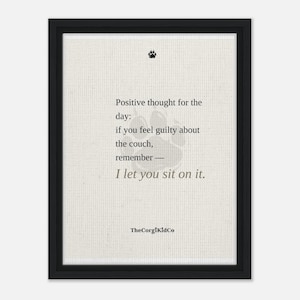 Framed Canvas 12×16 — I Let You Sit on It image 1