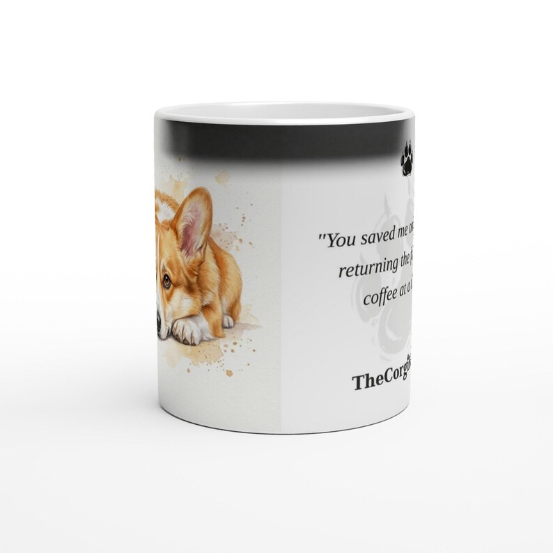 One-Coffee-At-a-Time Thanks | Corgi Magic Mug | Color Changing Coffee Mug | Dog Mom Gift | Corgi Lover Gift | The Corgi Kid Co image 4