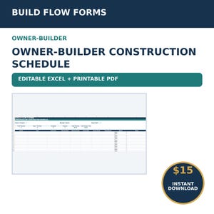 May include: An owner-builder construction schedule template titled BUILD FLOW FORMS. The document is available as an editable Excel file and a printable PDF. It features a structured table with columns for phase, task, contractor, dates, and status.
