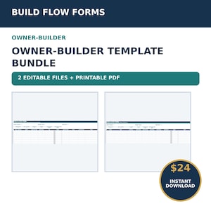 May include: A digital document bundle titled BUILD FLOW FORMS OWNER-BUILDER TEMPLATE BUNDLE. The graphic includes text stating 2 EDIBLE FILES + PRINTABLE PDF and displays two identical spreadsheet templates with columns for project tracking.