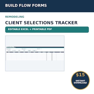 Könnte beinhalten: Eine digitale Tabellenvorlage mit dem Titel BUILD FLOW FORMS REMODELING CLIENT SELECTIONS TRACKER, die Spalten für Projektdetails, Budget und Status enthält. Das Dokument ist als bearbeitbare Excel-Datei und druckbares PDF verfügbar.