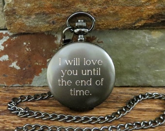Custom Quote Engraved Gunmetal Pocket Watch- Personalized- Monogrammed- Gifts for Men- Best man - Groomsman- Christmas (775)