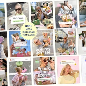 May include: A collection of 800+ Instagram templates featuring various lifestyle photography, including images of people with drinks, headphones, and text overlays like Work Notes, A day in my life, and Behind the scenes in a grid layout.