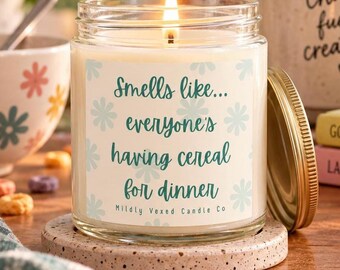 Smells like... everyone's having cereal for dinner, Funny Scented Candle, Apricot Coconut wax, 9oz