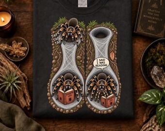 Camiseta humorística de tarántula con diseño para amantes de los libros, camiseta para entusiastas de las arañas y dueños de mascotas exóticas.