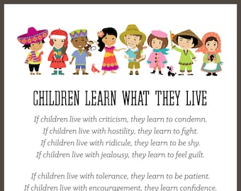 Children Learn What They Live—PRINTED Poster, Around the World Children, Wee are the World, New Parents, New Baby, Nursery, Classroom