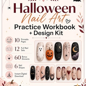 May include: A Halloween Nail Art Practice Workbook and Design Kit featuring 10 printable pages, 12 full nail sets, 60 bonus elements, and 6 nail shapes. The document displays various nail art designs including ghosts, pumpkins, bats, and spiders.
