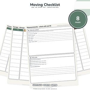 May include: A printable moving checklist document set consisting of 8 pages. The pages feature sections for kitchen, garage, storage, and measurements, with lines for writing down furniture dimensions and a checklist for items that will not fit in a new space.