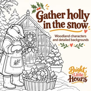 A badger gathers holly beside a snowy greenhouse in a detailed woodland Christmas coloring scene.
