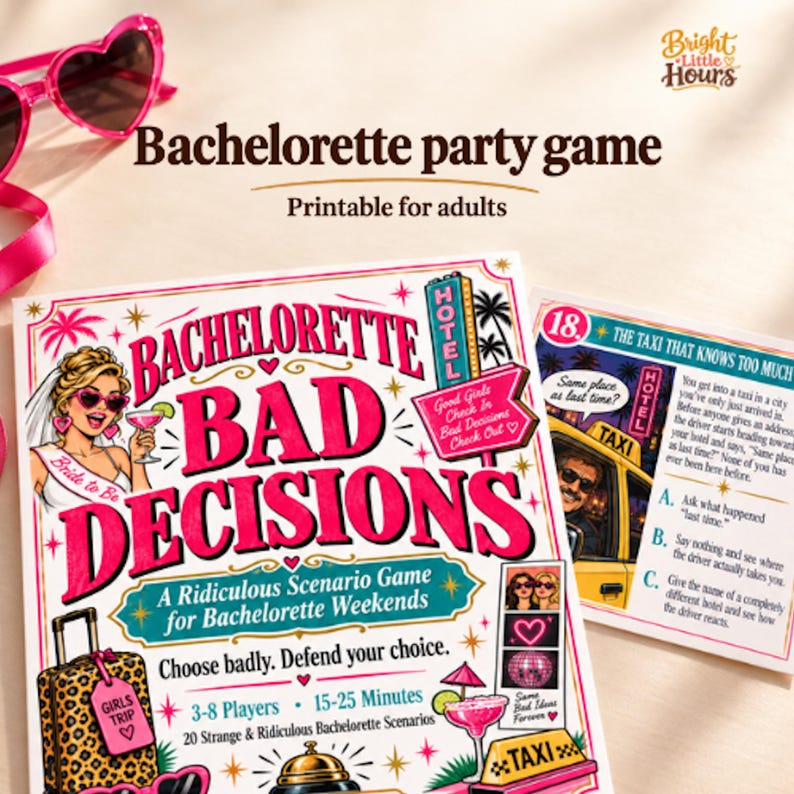 achelorette Bad Decisions game cover and a taxi scenario on a cream surface, with pink heart-shaped sunglasses. The heading reads Bachelorette party game, Printable for adults.