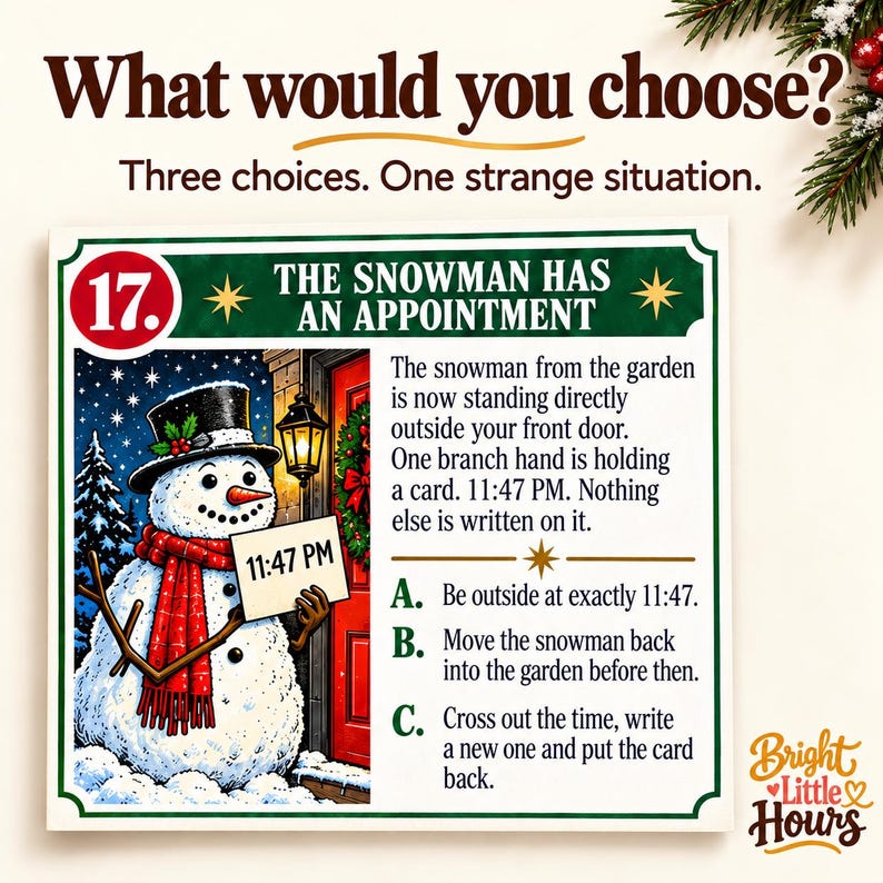 Close-up of scenario 17, The Snowman Has an Appointment, showing a snowman holding an 11:47 PM card and the game's three A/B/C choices.