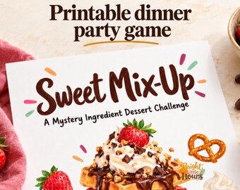 Printable dessert challenge game for dinner parties, 72 ingredient cards and 18 secret twists