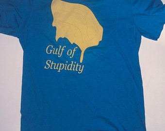 Gulf of Stupidity T-Shirt