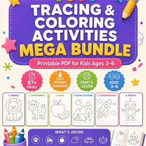 May include: A digital printable PDF bundle titled Tracing & Coloring Activities Mega Bundle for kids ages 3-6. It features six categories including animals, farm animals, fruits, nature, transportation, and robots, with a pencil and crayon holder.