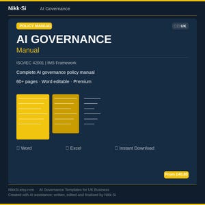 May include: A digital product listing for an AI Governance Policy Manual. The dark blue graphic features the text AI GOVERNANCE Manual, ISO/IEC 42001, IMS Framework, 60+ pages, Word editable, and Premium. It includes icons of two yellow documents.