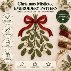Könnte beinhalten: Ein Weihnachtsmistel-Stickmuster mit einer roten Schleife, grünen Blättern und weißen Beeren. Das Design enthält den Text: Christmas Mistletoe Embroidery Pattern, Hand Embroidery, PDF Download, Instant Download, Beginner Friendly.