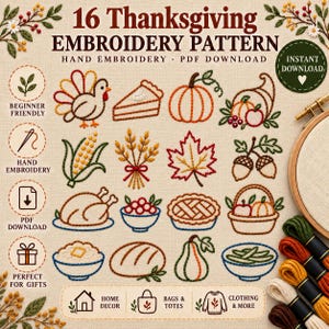 May include: A digital collection of 16 Thanksgiving embroidery patterns featuring a turkey, pumpkin pie, pumpkin, cornucopia, corn, wheat, maple leaf, acorns, roasted turkey, cranberries, pie, basket, mashed potatoes, bread, gourd, and green beans.