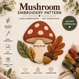 Puede incluir: Un patrón de bordado digital con un hongo central de sombrero rojo con puntos blancos, acompañado de una bellota y hojas. El texto dice Mushroom Embroidery Pattern, Hand Embroidery, PDF Download e Instant Download.