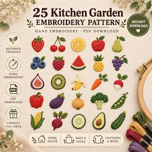Puede incluir: Una guía de bordado digital titulada 25 Kitchen Garden Embroidery Pattern que presenta veinticinco diseños individuales de frutas y verduras, incluyendo fresas, cerezas, cítricos, manzanas, peras, bayas, melón, piña, uvas, higos, kiwis, plátanos, zanahorias, rábanos, pimientos, berenjenas, cebollas, brócoli, guisantes, maíz, remolachas, pepinos, aguacates y calabacines.