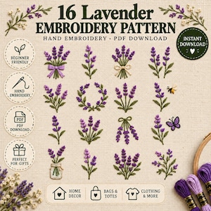 May include: A digital collection of 16 lavender embroidery patterns featuring various floral arrangements, a bee, and a butterfly. The text reads 16 Lavender Embroidery Pattern, Hand Embroidery, PDF Download, and Instant Download, with icons for home decor, bags, and clothing.