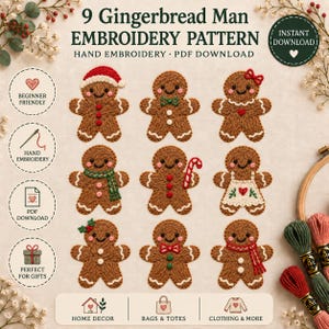 May include: A digital embroidery pattern sheet featuring 9 unique gingerbread man designs. The text reads 9 Gingerbread Man EMBROIDERY PATTERN, HAND EMBROIDERY, PDF DOWNLOAD, INSTANT DOWNLOAD, BEGINNER FRIENDLY, and HOME DECOR, BAGS & TOTES, CLOTHING & MORE.