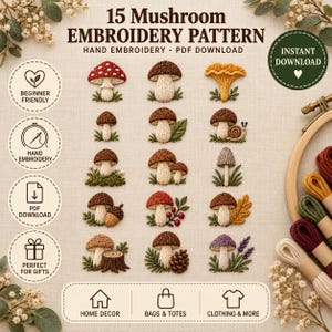 Op de afbeelding: Een digitale collectie van 15 paddenstoel borduurpatronen met diverse paddenstoelen, bladeren en een slak. De afbeelding bevat tekstlabels voor beginnersvriendelijk, handborduren, PDF-download en woondecoratie, tassen, draagtassen en kleding.
