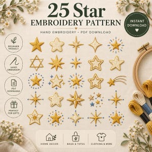 May include: A digital embroidery pattern sheet featuring 25 unique star designs in yellow and white thread. The text reads 25 Star Embroidery Pattern, Instant Download, and includes icons for home decor, bags, totes, and clothing applications.