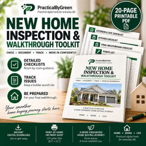 May include: A 20-page printable PDF New Home Inspection & Walkthrough Toolkit by PracticalByGreen. The document features checklists for exterior, kitchen, and final walkthroughs, with US Letter size 8.5 x 11 inch dimensions clearly stated.