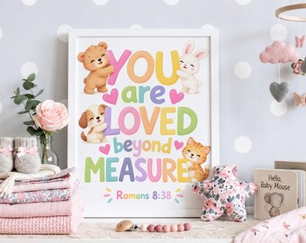 You Are Loved Beyond Measure Print, Cute Animals Romans 8 38 Bible Verse Wall Art, Pastel Kids Christian Nursery Decor, Girls Poster Sign