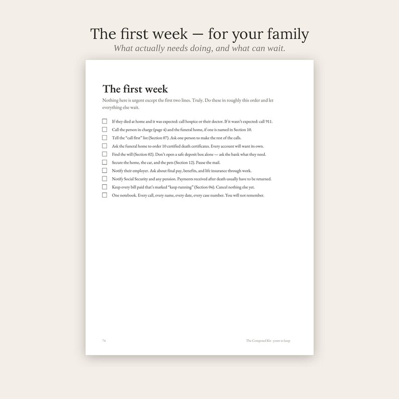 May include: A white page titled The first week &mdash; for your family, with the subtitle What actually needs doing, and what can wait. The text includes a checklist of ten items regarding funeral arrangements, legal notifications, and administrative tasks.