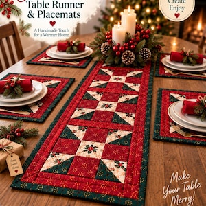 May include: A quilted Christmas table runner and matching placemats featuring a red, green, and cream star pattern with holly motifs. The set includes white plates, red napkins with pine and berry accents, and text reading Christmas Table Runner & Placemats, Quilt Create Enjoy, and Make Your Table Merry.