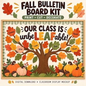 Könnte beinhalten: Ein Herbst-Pinnwand-Set mit einem zentralen Baum und Herbstblättern, einige mit Namen wie Emma, Mia, Liam, Ava, Noah und Oliver beschriftet. Der Text lautet "FALL BULLETIN BOARD KIT", "PRINT • CUT • DECORATE", "OUR CLASS IS unbeLEAFable!" und "DIGITAL DOWNLOAD • CLASSROOM DISPLAY MOCKUP".