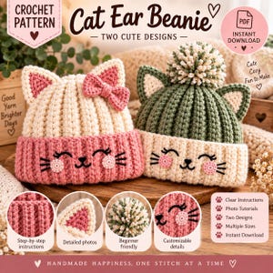 May include: Two crochet cat ear beanies with ribbed texture. One is cream with a pink brim and bow, the other is olive green with a cream brim and pom-pom. Both feature embroidered cat faces with whiskers and pink cheeks. Text includes Cat Ear Beanie.