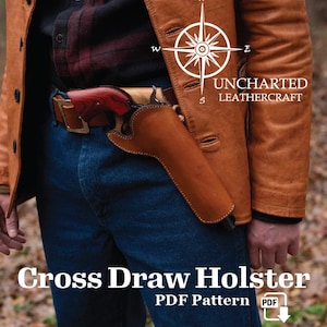 Cross Draw Holster Pattern for Colt Single Action Army Revolver (5.5&quot; Barrel) – DIY Leathercraft Pattern -Digital Pattern