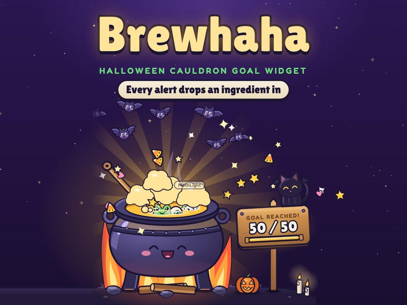 Brewhaha Halloween cauldron goal widget for Twitch: a cute cauldron bursting with bats, stars and golden rays as its sign flips to GOAL REACHED! 50 / 50, with a black cat cheering on the sign.
