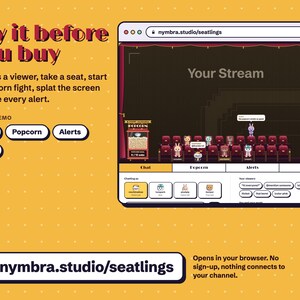 Try Seatlings free at nymbra.studio/seatlings: chat as a viewer, take a seat, start a popcorn fight, splat the screen and fire every alert in your browser, with no sign-up and nothing connected to your channel.