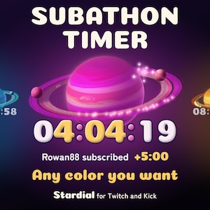 May include: A digital subathon timer graphic featuring a large central pink planet with rings, flanked by smaller blue and orange planets. Text reads: SUBATHON TIMER, 04:04:19, Rowan88 subscribed +5:00, Any color you want, and Stardial for Twitch and Kick.