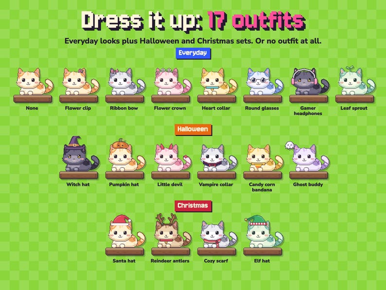 Może przedstawiać: Grafika w stylu pixel art zatytułowana Dress it up: 17 outfits, przedstawiająca r&oacute;żne postacie kot&oacute;w na brązowych platformach. Koty są podzielone na zestawy Everyday, Halloween i Christmas, z kt&oacute;rych każdy zawiera akcesoria, takie jak czapki i kokardy.
