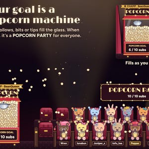 The Seatlings goal is a popcorn machine: subs, follows, bits or tips fill the glass, 6 / 10 subs, and at 10 / 10 subs it overflows over the whole audience in a POPCORN PARTY!