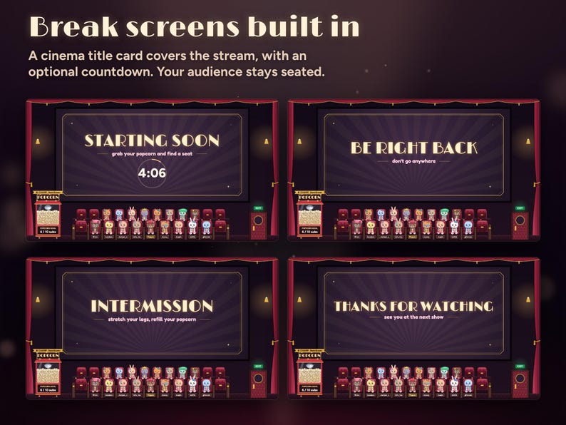 Seatlings break screens with the audience still seated below: Starting soon with a 4:06 countdown, Be right back, Intermission and Thanks for watching, each a cinema title card over the stream.