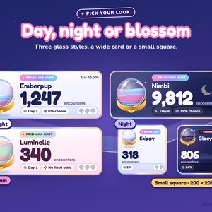 May include: A digital interface display titled Pick Your Look, Day, night or blossom, Three glass styles, a wide card or a small square. It features various game-like cards with crystal ball icons, encounter counts, and labels like Emberpup, Nimbi, Luminelle, Skippy, and Glacy, with a small square 200 x 200 label.