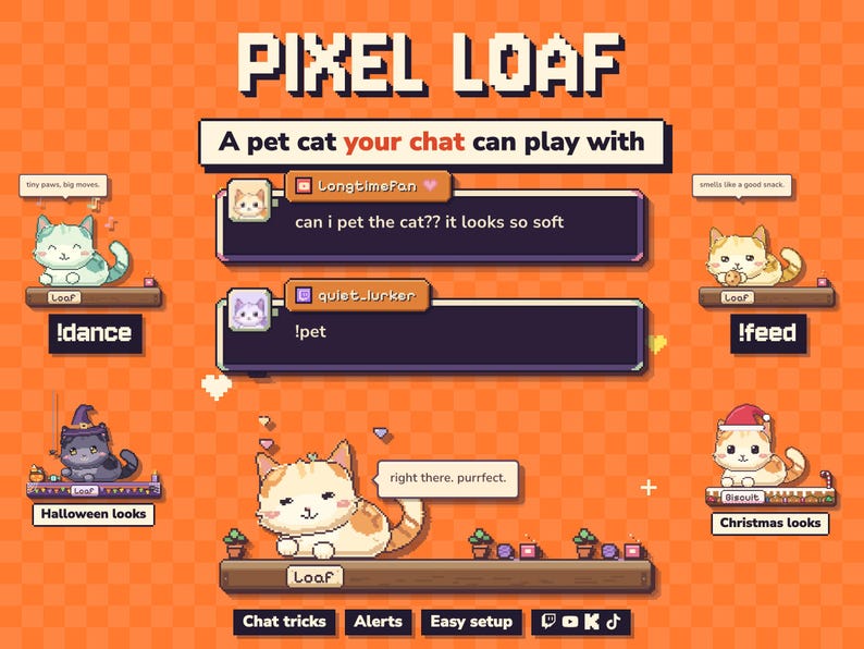 Może przedstawiać: Cyfrowa grafika zatytułowana PIXEL LOAF przedstawiająca kota, z kt&oacute;rym może bawić się Tw&oacute;j czat. Interfejs wyświetla spikselowane koty w r&oacute;żnych strojach, okna czatu z nazwami użytkownik&oacute;w oraz przyciski poleceń, takie jak !dance, !feed i !pet na pomarańczowym tle w kratkę.