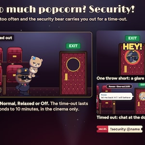 Seatlings popcorn security: one throw short of the limit the guard glares through the porthole with HEY!, then the security bear carries the spammer out the EXIT door for a time-out, their chat showing at the door, and mods can use !security @name.