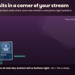 How Foilfolk sits on your stream, shown at real size: a Your Stream frame with a small deck of card backs reading 212 cards in the bottom left corner and kiwi_rae's new card beside it with the plate No. 213 joins the set. Bottom left or bottom right, 760 by 700 at 1080p.