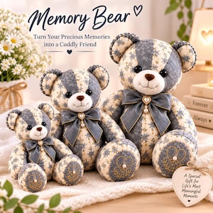 May include: Three stuffed bears in varying sizes made from grey and cream floral fabric. Each bear features a dark grey satin bow with a heart-shaped pearl accent at the neck. The text reads Memory Bear, Turn Your Precious Memories into a Cuddly Friend.