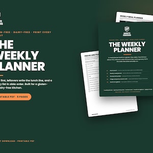 May include: A printable PDF weekly meal planner set by Garoutte Provisions. The dark green documents feature white text, including the title THE WEEKLY PLANNER, a fridge and pantry checklist, and instructions for a gluten-free, dairy-free kitchen.